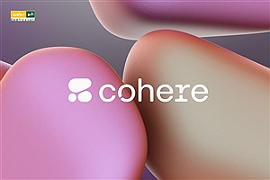 Cohere AI؛ تحول پردازش زبان طبیعی در کسب‌وکارها